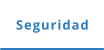 Seguridad